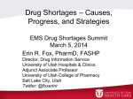 Drug Shortages – Causes, Progress, and Strategies