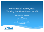 Home Health Reimagined: Thriving in a Value