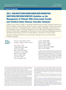 2011 ASA/ACCF/AHA/AANN/AANS/ACR/ASNR/CNS/ SAIP/SCAI/SIR/SNIS/SVM/SVS Guideline on the Management of Patients With Extracranial Carotid