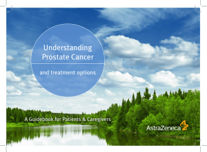 Understanding Prostate Cancer and treatment options A Guidebook for Patients &amp; Caregivers