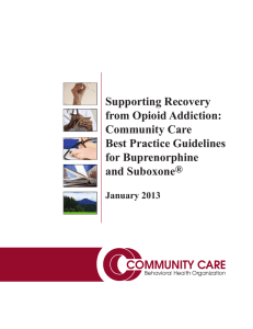 Supporting Recovery from Opioid Addiction: Community Care Best Practice Guidelines