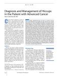 C Diagnosis and Management of Hiccups in the Patient with Advanced Cancer
