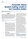 Paramedic clinical decision-making: results of two Canadian studies Abstract
