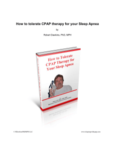 How to tolerate CPAP therapy for your Sleep Apnea by