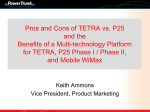 Pros and Cons of TETRA vs. P25 and the Benefits of a