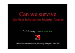 Can We Survive the Next Information Security Attack