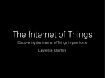 Internet of Things: Discovering the Internet of Things in your home