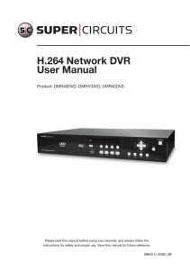 H . 264 Network DVR User Manual - SuperCircuits