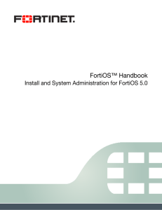 Install and System Administration for FortiOS 5.0