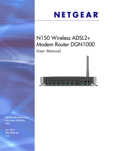 N150 Wireless ADSL2+ Modem Router DGN1000 User Manual 350 East Plumeria Drive