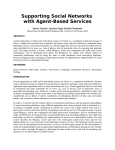 Supporting Social Networks with Agent-Based Services Enrico Franchi, Agostino Poggi, Michele Tomaiuolo