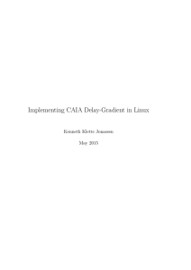 Implementing CAIA Delay