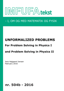 Unformalized Problems for For Problem Solving in Physics I and For