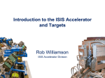 ISIS Accelerator and Targets (R. Williamson)