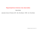 Magnetosphères lointaines mais observables