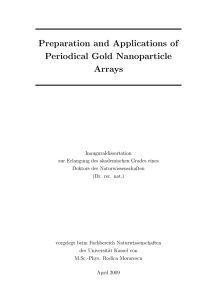Preparation and applications of periodical gold