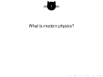 1 What is modern physics?