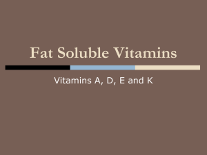 11. Fat Soluble Vitamins