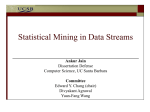 Statistical Mining in Data Streams