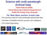 Science with multi-wavelength Archival Data