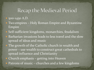 Recap the Medieval Period