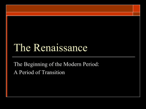 The Renaissance 14th through the 16th Centuries