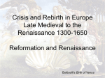 6) Renaissance & Reformation Beginnings