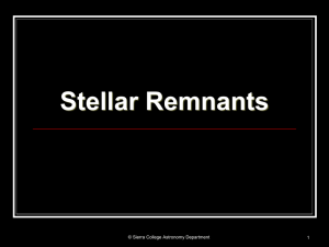 Stellar Remnants - Sierra College Astronomy Home Page