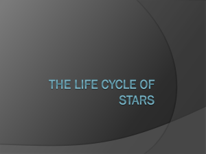 SNC1PL The Life Cycle of Stars