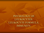 Lecture 16. Physiology of leukocytes. Leukocyte formula. Immunity