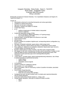 Inorganic Chemistry:  Study Guide – Exam 4 – Fall... Study Guide – Suggested Topics A periodic table will be given.