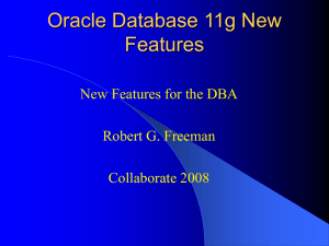 Oracle Database 11g New Features