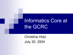 Informatics Core at the GCRC