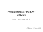 Present status of the ILMT software
