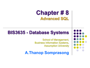 Chapter # 8 (Advanced SQL)