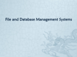 File and Database Management Systems