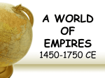 A WORLD OF EMPIRES 1450-1750 CE