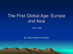 The First Global Age: Europe and Asia
