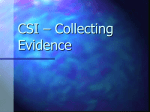 CSI – Collecting Evidence