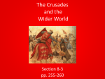 Section 8-3 The Crusades and the Wider World