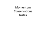 Momentum Conservation