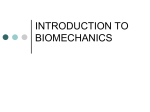 INTRODUCTION TO BIOMECHANICS FORCE