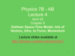 Physics 7B - AB Lecture 3 April 24 Vectors