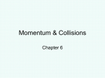 Momentum & Collisions