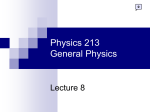 PHY 231 Lecture 29 (Fall 2006)