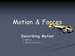 Motion & Forces