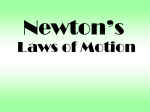 Newton`s First Law of Motion