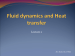 Fluid dynamics and Heat transfer