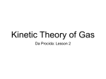 Kinetic Theory of Gas - emily