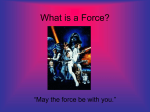 What is a Force?